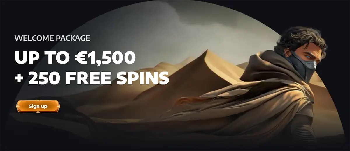 Welcome package banner promoting “Up to €1,500 + 250 Free Spins,” featuring a desert scene with sand dunes and a hooded character in a cloak, plus a “Sign up” button.